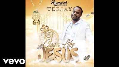 TeeJay – Clean Like Jesus