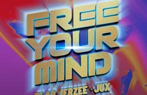 Blaq Jerzee Ft. Jux – Free Your Mind
