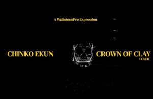 Chinko Ekun – Crown of Clay (Freestyle)