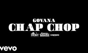 Govana – Chap Chop
