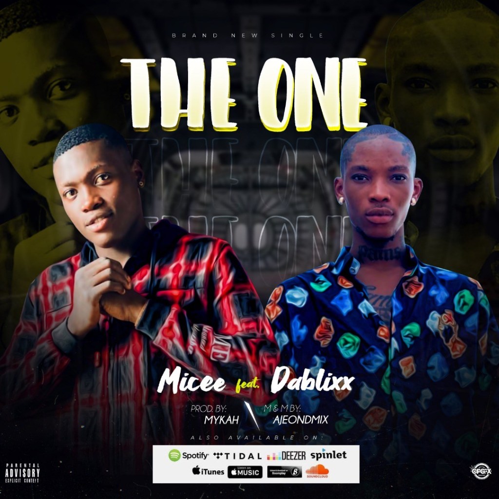 Micee Ft. Dablixx – The One