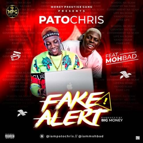 Patochris Ft. Mohbad – Fake Alert