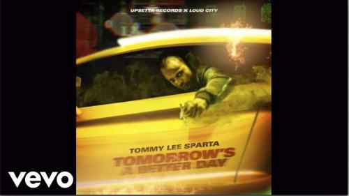 Tommy Lee Sparta – Tomorrow’s a Better Day