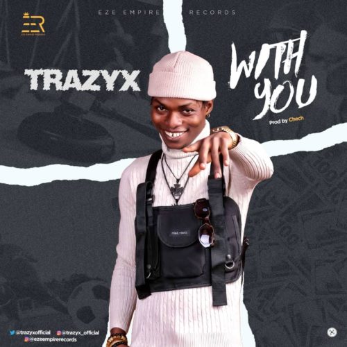 Trazyx – With You