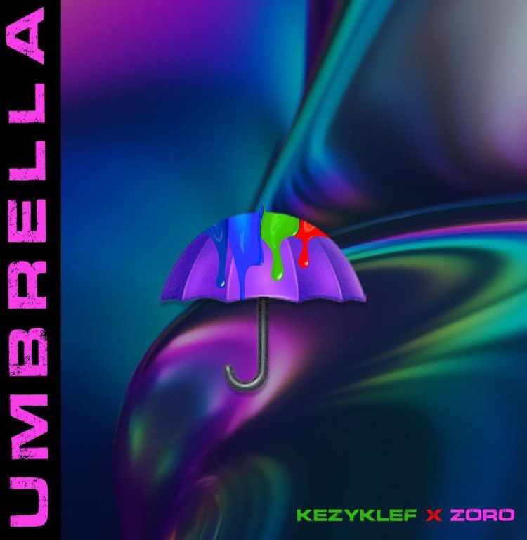 Kezyklef – Umbrella Ft. Zoro