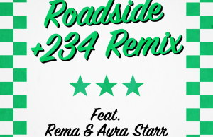 Mahalia – Roadside (+234 Remix) Ft. Rema, Ayra Starr