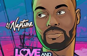 DJ Neptune – Love Potion Ft. Adekunle Gold
