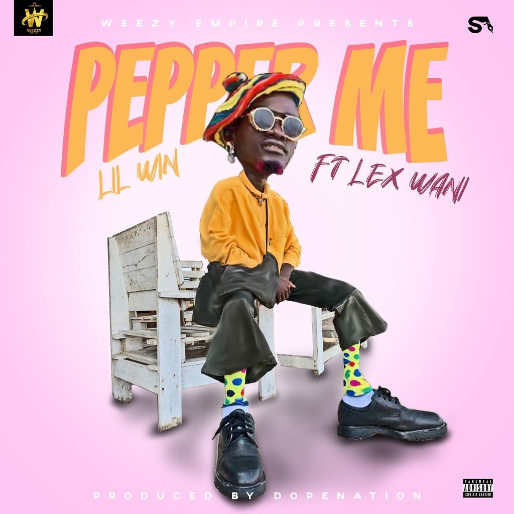 Lil Win – Pepper Me Ft. Lex Wani