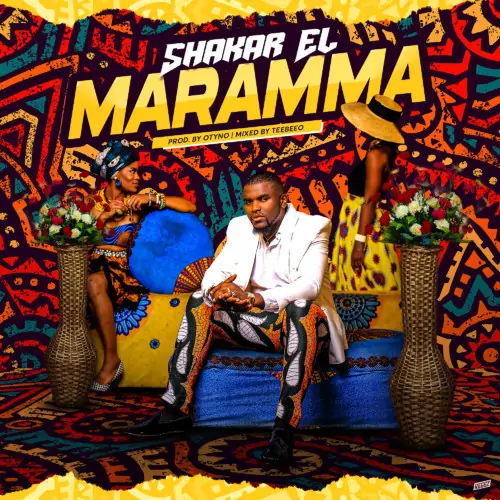 Shakar EL – Maramma