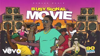 Busy Signal – Movie