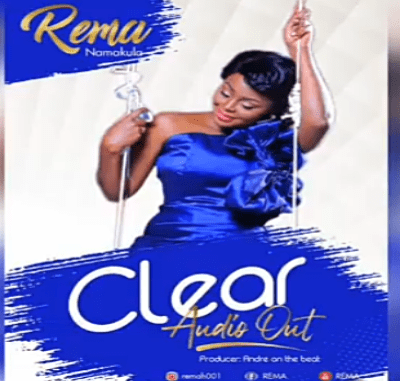 Rema Namakula – Clear
