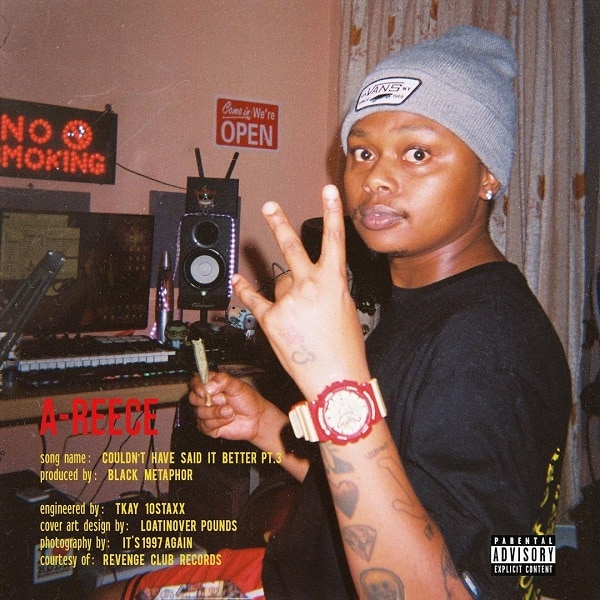A-Reece – Couldn't Have Said It Better, Pt. 3
