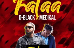 D-Black Ft. Medikal – Falaa