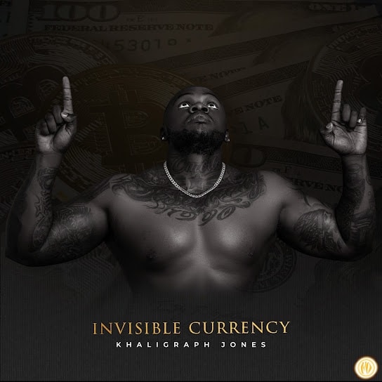 Khaligraph Jones – Invisible Currency
