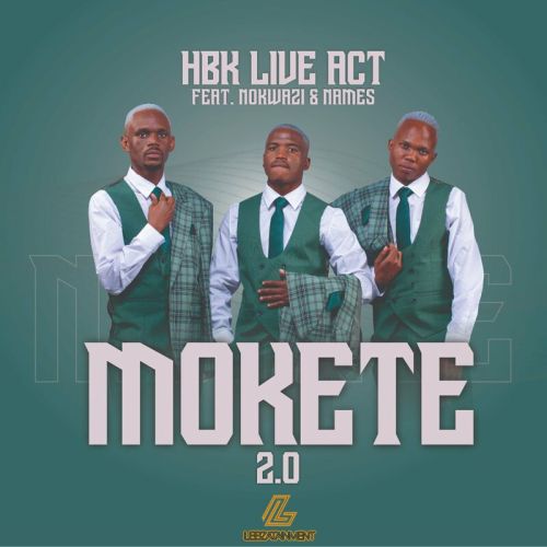 HBK Live Act – Mokete 2.0 Ft. Nokwazi, Names
