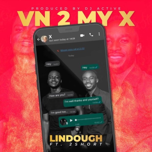 Lindough – Vn 2 My Ex Ft. 2short
