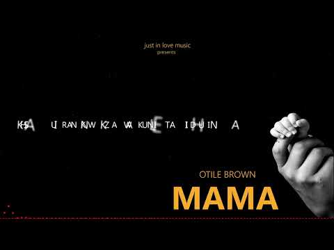 Otile Brown – Mama
