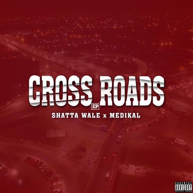 Shatta Wale x Medikal – Cross Roads (New Song)
