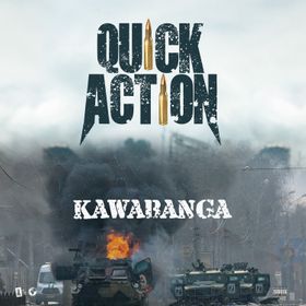 Kawabanga – Quick Action
