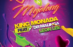 King Monada – Reya Mojolong Ft. Dr Malinga, Leon Lee