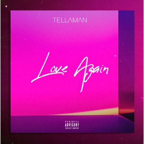 Tellaman – Love Again
