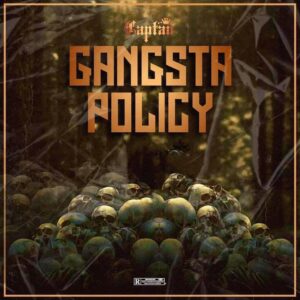 Captan – Gangsta Policy
