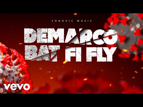Demarco – Bat Fi Fly
