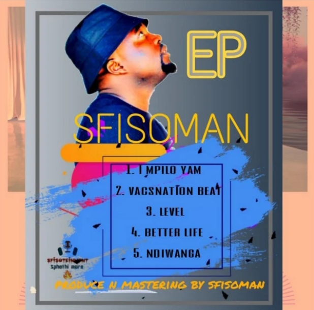 Sfisoman – Better life
