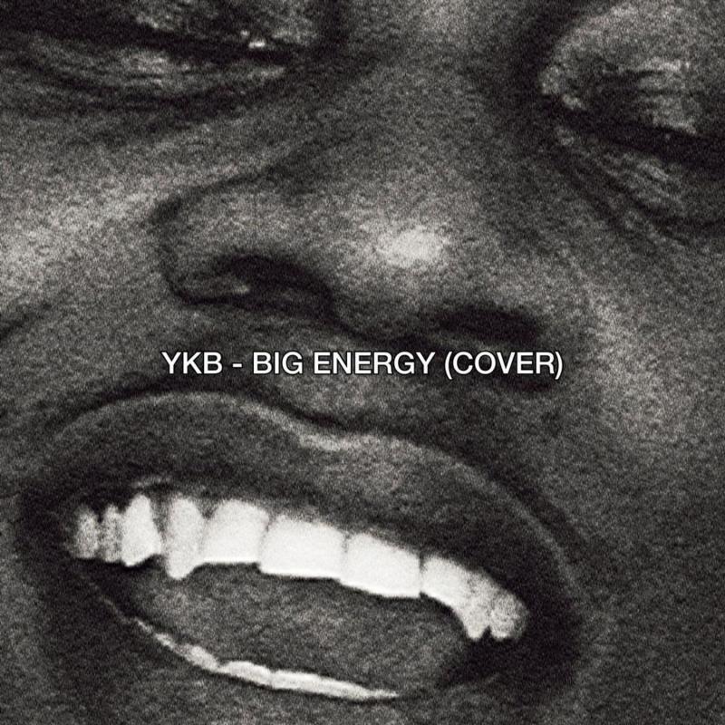 YKB – Big Energy (Cover)