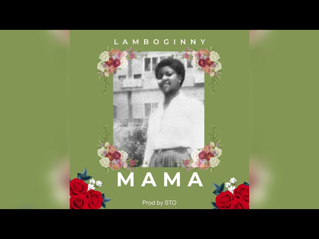 Lamboginny – Mama