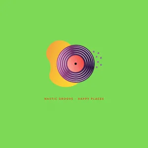 Nastic Groove – Happy Places (Original Mix) ft. Doza