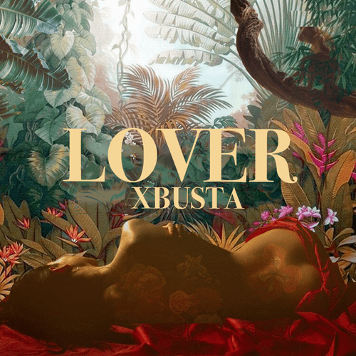 Xbusta – Lover