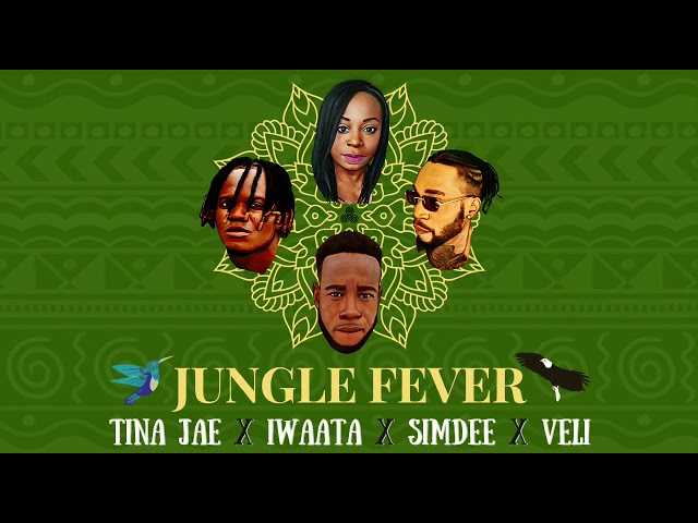Tina Jae – Jungle Fever Ft. IWaata, Simdee