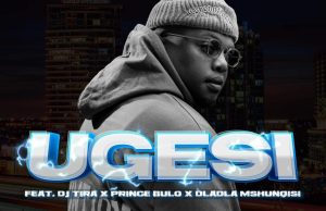 Beast RSA Ft. DJ Tira, Dladla Mshunqisi & Prince Bulo – Ugesi