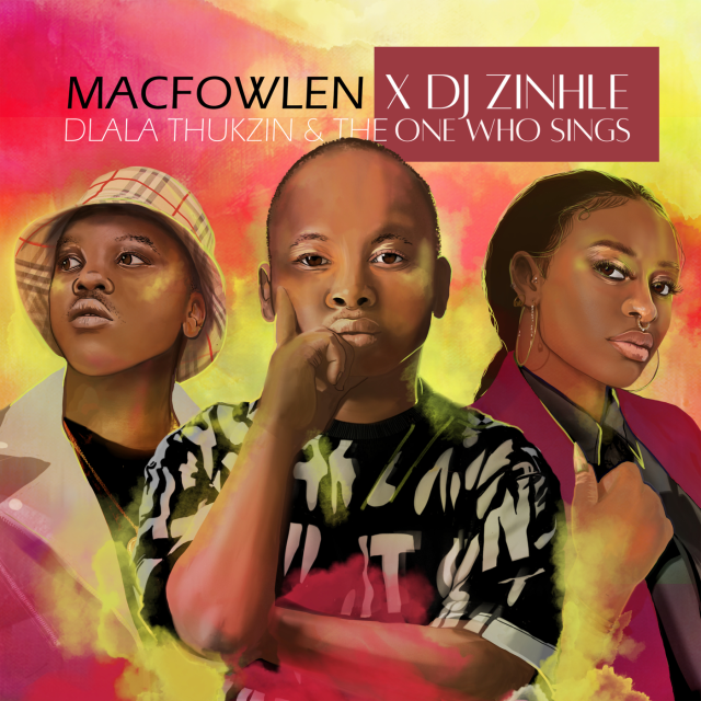 Macfowlen, DJ Zinhle – Ingoma (Radio Edit)