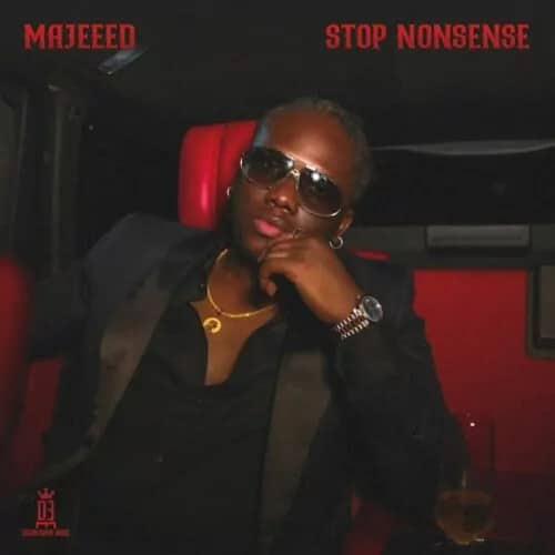 Majeeed – Stop Nonsense