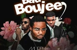 Murphy Mccarthy Ft. Victor AD & Jaywillz – Bad And Boujee