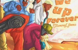 Diamond Jimma – We Up Forever
